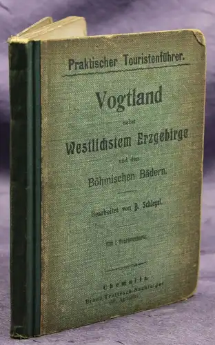 Schlegl Praktischer Touristenführer Vogtland & Westlichen Erzgebirge um 1930 sf