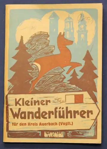 Kleiner Wanderführer für den Kreis Auerbach um 1950 Vogtland Ortskunde sf