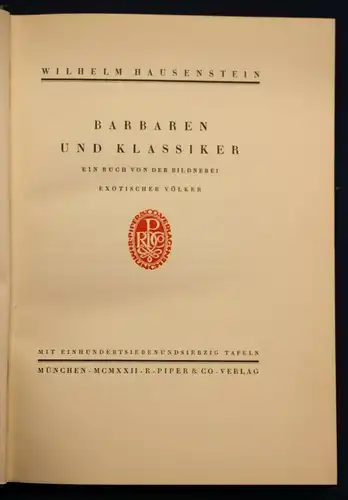 Hausenstein Barbaren und Klassiker 1922 Geschichte Völkerkunde Kultur Volk sf