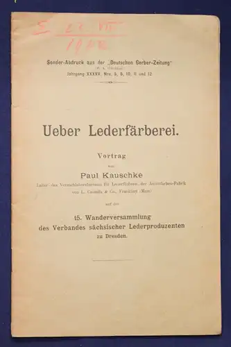 Kauschke Ueber Lederfärberei 1902 Geschichte Industrie Wirtschaft Handwerk sf