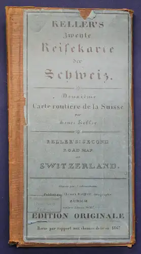 Original Keller's zweite Reisekarte der Schweiz 1867 Landeskunde Geografie sf