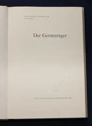 Ing. Egon Scheuch Der Geräteträger 1959 Landwirtschaft Entwicklungen js