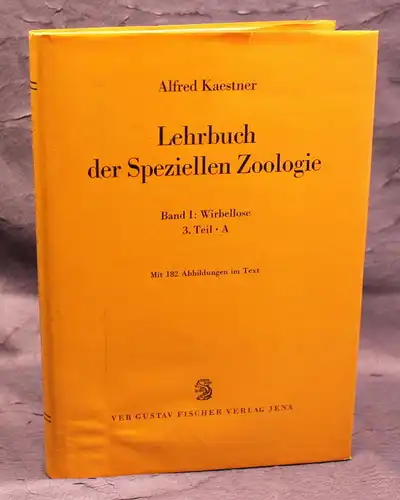 Kaestner Lehrbuch der speziellen Zoologie 1972 Band 1: Wirbellose 3. Teil js