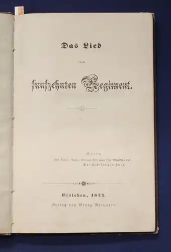 Das Lied vom Fünfzehnten Regiment Seine theuren Waffengefährten 1844 selten js