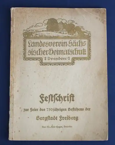 Festschrift zur Feier des 750 jährigen Bestehens der Bergstadt Freiberg js