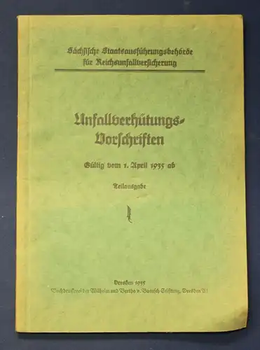 Or. Broschur Unfallverhütungsvorschriften Teilausgabe 1935 Gesetze Politik js