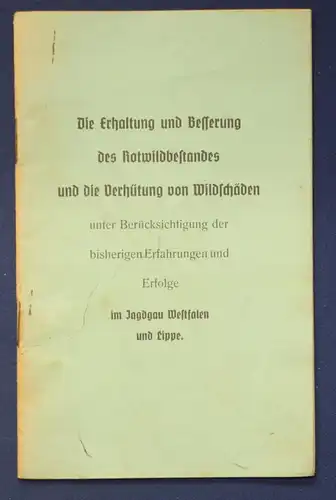 Erhaltung und Besserung des Rotwildbestandes u. die Verhütung von Wildschäden