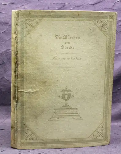 Schott Die Märchen von Goethe 1920 Mit Original Radierungen Erzählungen js