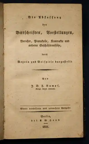 Rumpf Die Abfassung der Bittschriften, Vorstellungen, Berichte 1831 Protokoll sf
