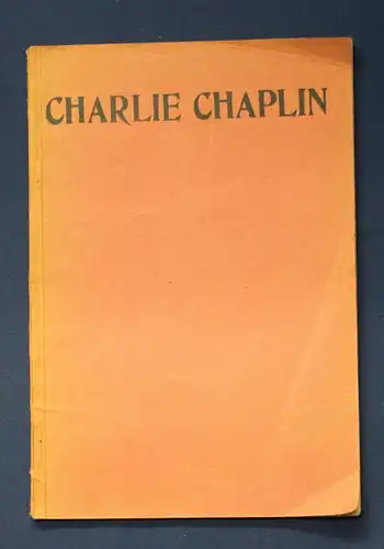 Siemfen Charlie Chaplin eine der 1. deutschen Veröffentl. 1924 Raabe 279 js