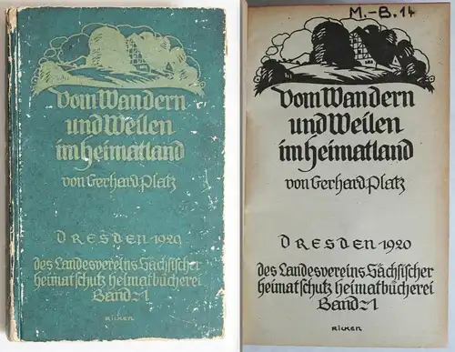Platz: Vom Wandern und Weilen im Heimatland 1920 - Landeskunde Sachsen - xz