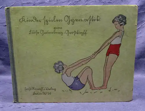 Großtopff Kinder spielen Gymnastik 1935 EA Rowohlt Verlag 45 Zeichnungen