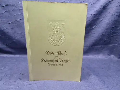 Berger Gedenkschrift zum Heimatheft Nossen 1936 Geschichte Sachsen Saxonica sf