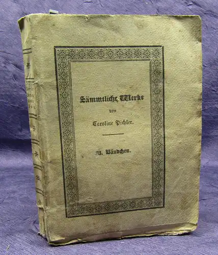 Sämmtliche Werke Caroline Pichler 33. Bd 1829 "Kleine Erzählungen 5. Teil" sf