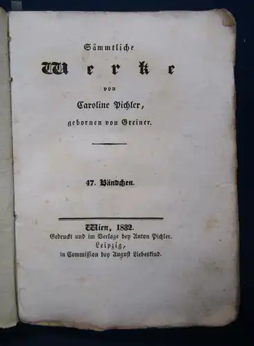 Sämmtliche Werke Caroline Pichler 47. Bd 1832 "Friedrich der Streitbare" sf