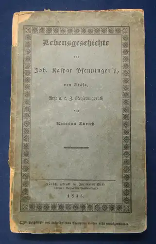 Lebensgeschichte des Joh. Kaspar Pfenninger, von Stasa 1835 Geschichte selten sf