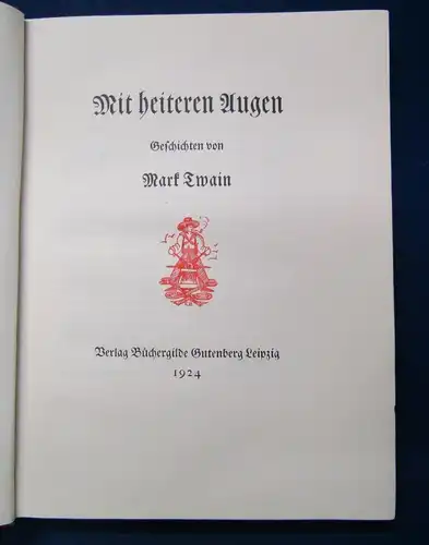 Twain Mit heiteren Augen 1924 Belletristik Literatur Lyrik Geschichten  js