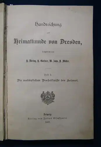 Handreichung zur Heimatkunde von Dresden Heft 1-4 1897 Geschichte Sachsen sf