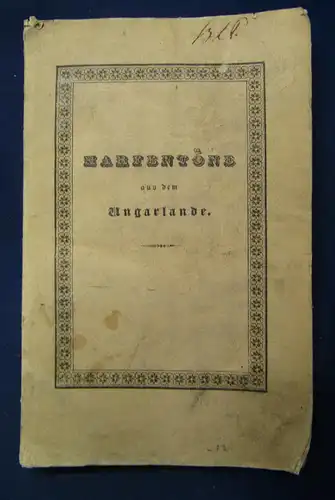 Treumund Harfentöne aus dem Ungarlande 1835 Erstausgabe Kultur Geschichte sf