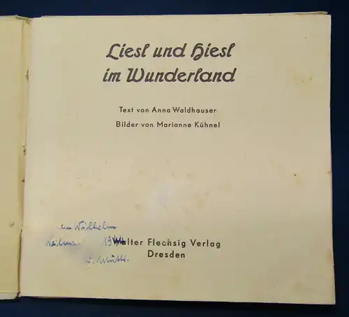 Waldhauser Liesl und Hiesl im Wunderland um 1935 Widmung im Titel selten js