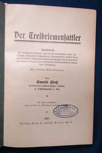 Floss Der Treibriemensattler 1927 Sattler Sattlerei Handwerk Technik Mechanik sf