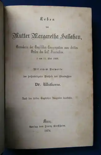 Ullathorne Leben der Mutter Margaretha Hallahan 1874 Theologie Kirche js