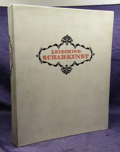 Leisching Schabkunst Exemplarnr. 153/350 1913 Technik Handwerk Kunst Kultur sf