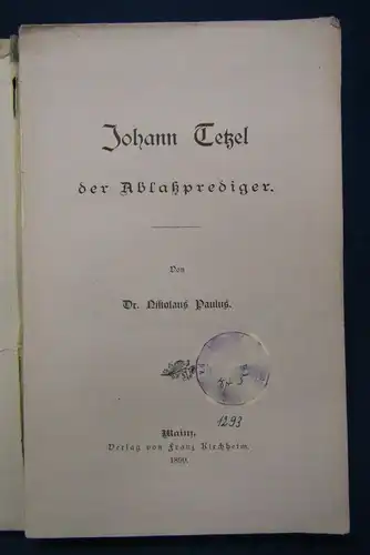 Paulus Johann Tetzel der Ablaßprediger 1899 Belletristik Literatur Lyrik js