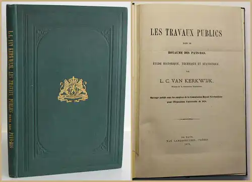 Kerkwijk Les travaux publics dans le royaume des pays-bas 1878 Niederlande sf