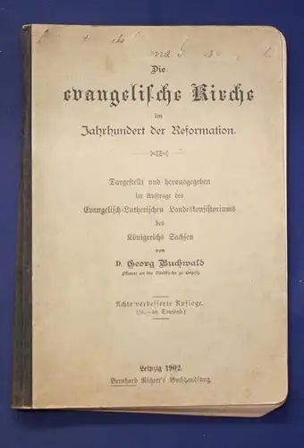 Buchwald Die evangelische Kirche im Jahrhundert der Reformation 1902 Glaube js