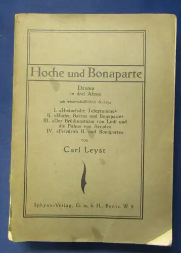 Leyst Hoche und Bonaparte Drama in vier Akten, vier Essais 1914 Geschichte js