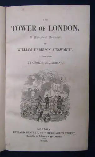 Ainsworth The Tower of London (A Historical Romance) 1840 Erstausgabe sf