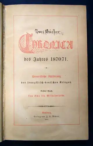 Chronica des Jahres 1870/71 (2 Teile in 1 Band) 1871 Geschichte Militaria sf