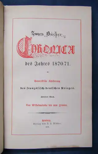 Chronica des Jahres 1870/71 (2 Teile in 1 Band) 1871 Geschichte Militaria sf