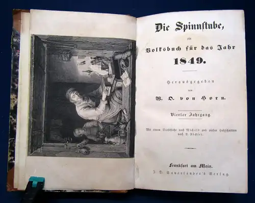 Horn Die Spinnstube (Ein Volksbuch) 4. Jhg 1849 Geschichten Belletristik sf