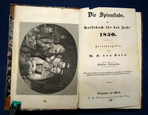 Horn Die Spinnstube (Ein Volksbuch) 5. Jahrgang 1850 Geschichten Belletristik sf