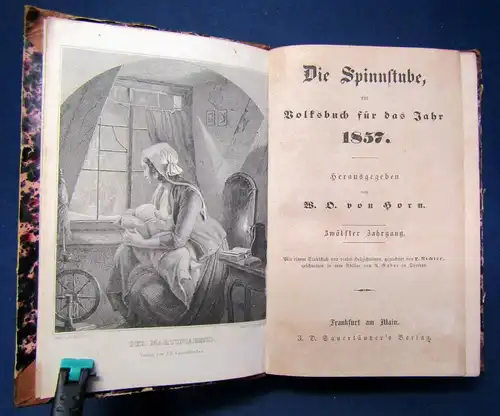 Horn Die Spinnstube (Ein Volksbuch) 12. Jhg 1857 Geschichten Belletristik sf