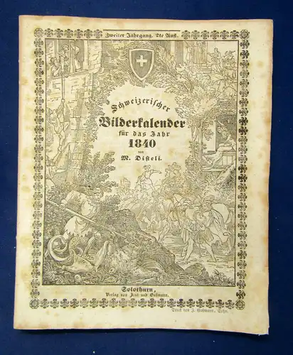 Disteli Schweizerischer Bilderkalender für das Jahr 1840 2. Jhg. Kalendarium sf