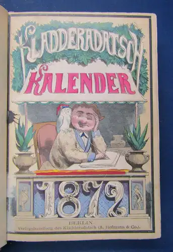 6 Kladderadatsch - Kalender 1872-1877 selten Wochenkalender Humor Satire sf