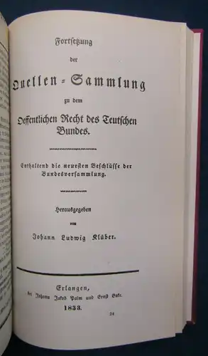 Quellen-Sammlung zum öffentl.. Recht d. deutschen Bundes 1830 Reprint 1970 js