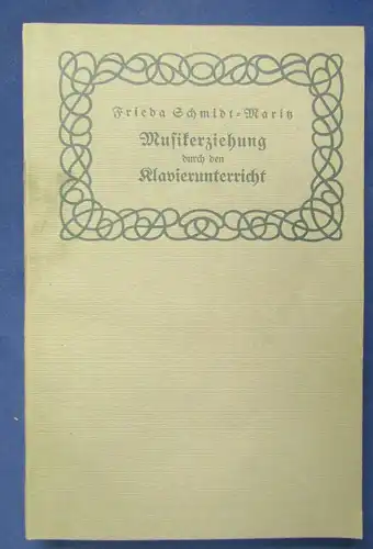 Maritz Musikerziehung durch den Klavierunterricht 1925 Fachwissen Studium js