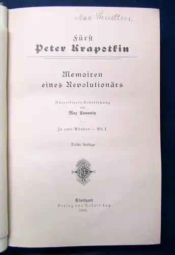Bannwitz Fürst Peter Krapotkins 2 Bde 1903 Revolutionär Geschichte Memorien sf