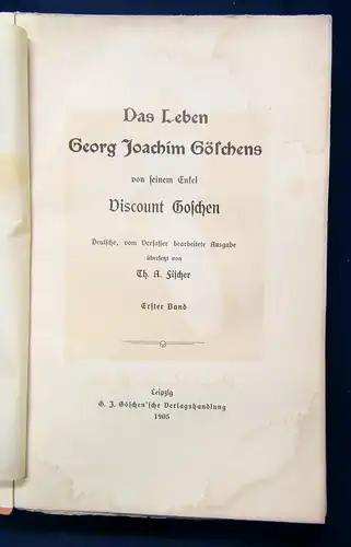 Fischer Das Leben Georg Joachim Göschen 1 Bd von 2 1905 Geschichte Biografie sf