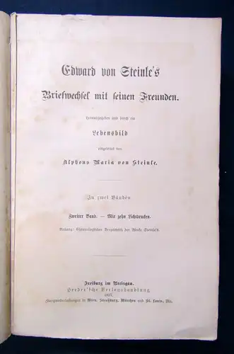 Edward von Steinle Briefwechsel mit seinen Freunden 2 Bde 1897 Geschichte sf