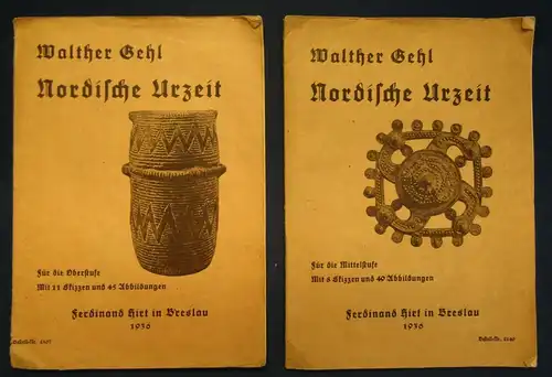 Gehl Nordische Urzeit 2 Hefte 1936 für die Mittel u. Oberstufe mit Skizzen js