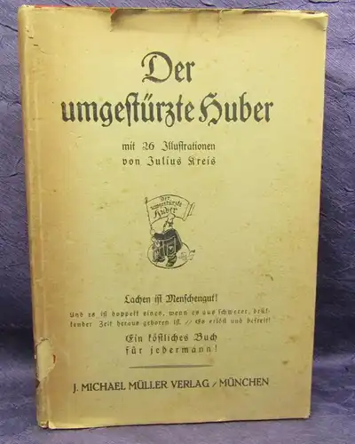 Kreis Der umgestürzte Huber Bayerische Weltrevolution 1920 EA sehr selten js