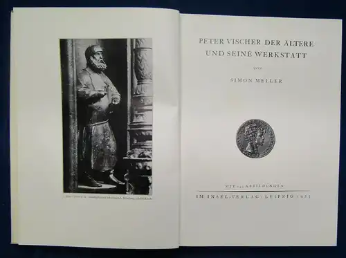 Meller Peter Vischer der Ältere und sine Werkstatt 1925 Insel- Verlag Kunst  js