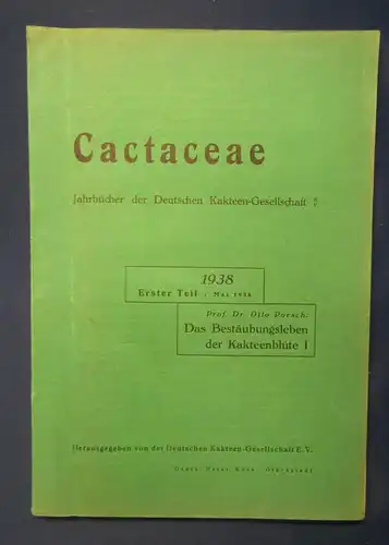 Cactaceae Jahrbücher der Deutschen Kakteengesellschaft E. V. 1938 1. Teil js