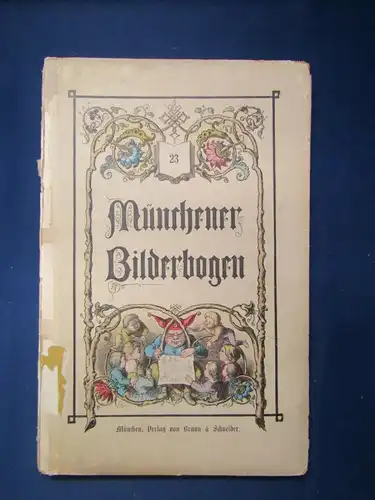 Münchener Bilderbogen 23 Band Nr. 529- 552 um 1900 Geschichte Belletristik js