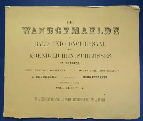 Die Wandgemälde im Ball- & Concert-Saal des königl. Schlosses zu Dresden 1860 js